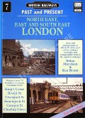 Book cover of British Railways Past and Present: North East, East and South East London by MORRISSON, Brian & BRUNT, Ken 